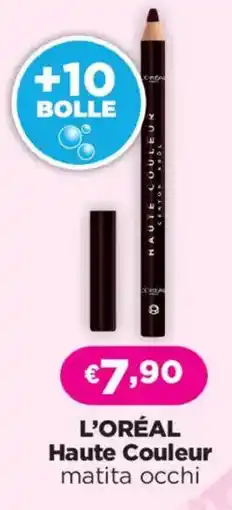 Acqua & Sapone L'ORÉAL Haute Couleur matita occhi offerta