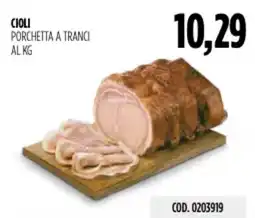 Carico Cash & Carry Cioli porchetta a tranci offerta