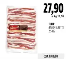 Carico Cash & Carry Tulip bacon a fette offerta
