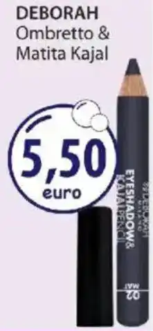 Acqua & Sapone DEBORAH Ombretto & Matita Kajal offerta