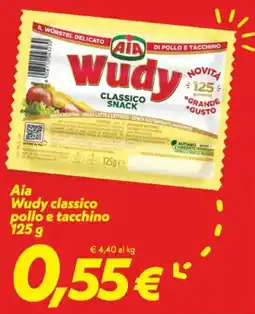 Iper Super Conveniente Aia Wudy classico pollo e tacchino offerta