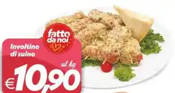 Iper Super Conveniente fatto da noi Involtino di suino offerta