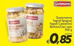 Iper Super Conveniente Gustomanno Fagioli Spagna/ Fagioli Cannellini/ Borlotti/Ceci vaso offerta
