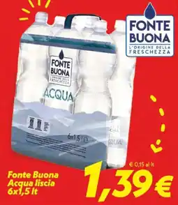 Iper Super Conveniente Fonte Buona Acqua liscia offerta