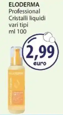 Acqua & Sapone ELODERMA Professional Cristalli liquidi offerta