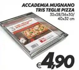 Iper Super Conveniente Accademia mugnano tris teglie pizza offerta