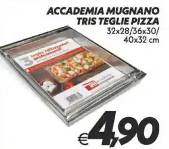 Iper Super Conveniente Accademia mugnano tris teglie pizza offerta