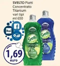 Acqua & Sapone SVELTO Piatti Concentrato SVELTO Piatti Concentrato Titanium vari tipi offerta