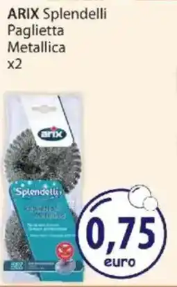 Acqua & Sapone ARIX Splendelli Paglietta Metallica x2 offerta