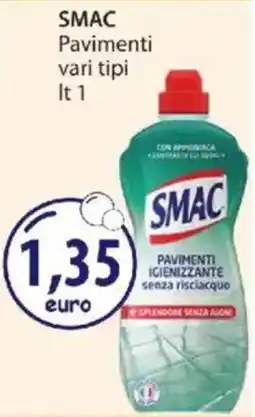 Acqua & Sapone SMAC Pavimenti offerta