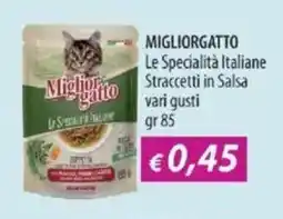 Acqua & Sapone MIGLIORGATTO Le Specialità Italiane Straccetti in Salsa offerta