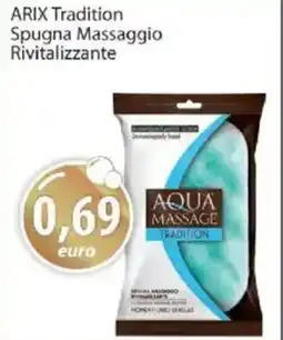 Acqua & Sapone ARIX Tradition Spugna Massaggio offerta