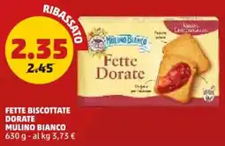 PENNY Fette biscottate dorate MULINO BIANCO offerta