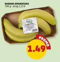PENNY Banane amonatura offerta