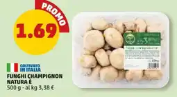 PENNY Funghi champignon natura è offerta