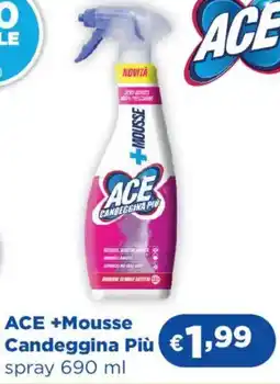 Acqua & Sapone ACE +Mousse Candeggina Più spray offerta