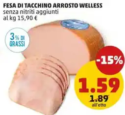 PENNY Fesa di tacchino arrosto welless senza nitriti aggiunti offerta