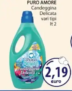 Acqua & Sapone PURO AMORE Candeggina Delicata offerta