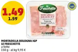 PENNY Mortadella bologna igp LE FRESCHETTE offerta