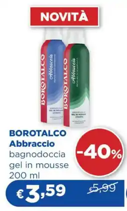 Acqua & Sapone BOROTALCO Abbraccio bagnodoccia gel in mousse offerta