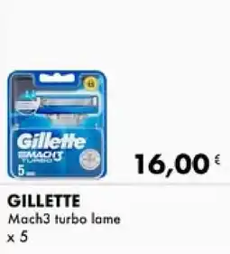 Iper Tosano GILLETTE Mach3 turbo lame offerta
