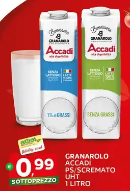 Extra Supermercati Granarolo accadi ps/scremato UHT offerta