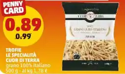 PENNY Trofie LE SPECIALITÀ CUOR DI TERRA offerta