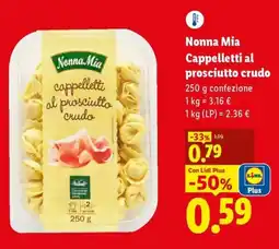 Lidl Nonna Mia Cappelletti al prosciutto crudo offerta