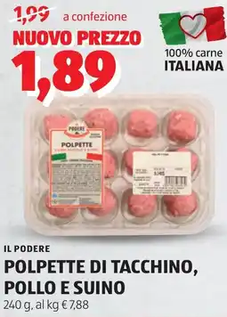 ALDI Il podere polpette di tacchino, pollo e suino offerta