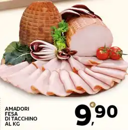 Extra Supermercati Amadori fesa di tacchino al kg offerta
