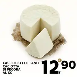 Extra Supermercati Caseificio colliano caciotta di pecora al kg offerta