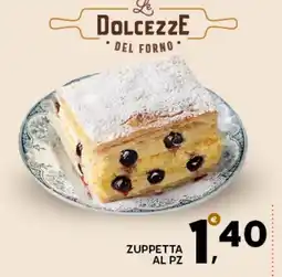 Extra Supermercati Le DOLCEZZE DEL FORNO Zuppetta al pz offerta