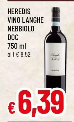 Famila HEREDIS VINO LANGHE NEBBIOLO DOC offerta