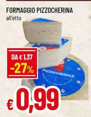 Famila FORMAGGIO PIZZOCHERINA offerta