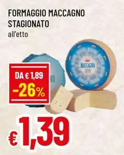 Famila Formaggio Maccagno Stagionato offerta