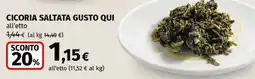 Coop Superstore Cicoria saltata gusto qui offerta