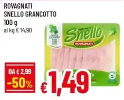 Famila Rovagnati snello grancotto offerta