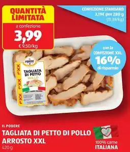 ALDI Il podere tagliata di petto di pollo arrosto XXL offerta