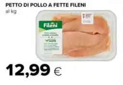 Tigre Petto di pollo a fette FILENI offerta