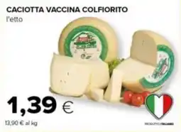 Tigre Caciotta vaccina colfiorito offerta