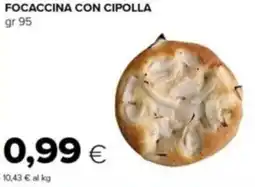 Tigre Focaccina con cipolla offerta