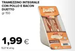Tigre Tramezzino integrale con pollo e bacon DUETTO offerta