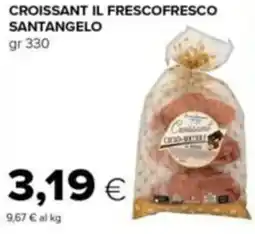 Tigre Croissant il frescofresco SANTANGELO offerta