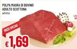 Famila Polpa magra di bovino adulto scottona offerta