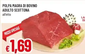 Famila Polpa magra di bovino adulto scottona offerta