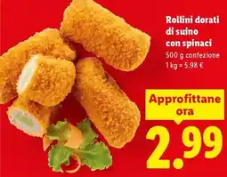 Lidl Rollini dorati di suino con spinaci offerta
