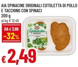 Famila Aia spinacine originali cotoletta di pollo e tacchino con spinaci offerta