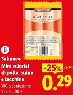 Lidl Salumeo Mini würstel di pollo, suino e tacchino offerta