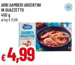 Famila Arbi gamberi argentini in guazzetto offerta
