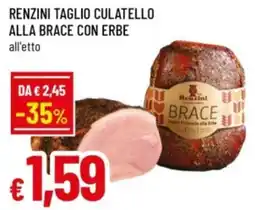 Famila Renzini taglio culatello alla brace con erbe offerta